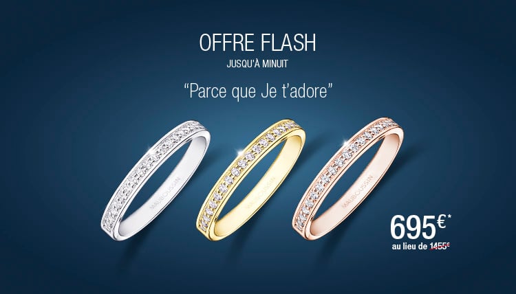 Offre Flash "Parce que Je t'adore"